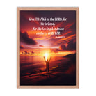 Psalm 107:1 Bible Verse, Give Thanks to the Lord Enhanced Matte Paper Framed Poster Wall Art Red Oak 18″×24″
