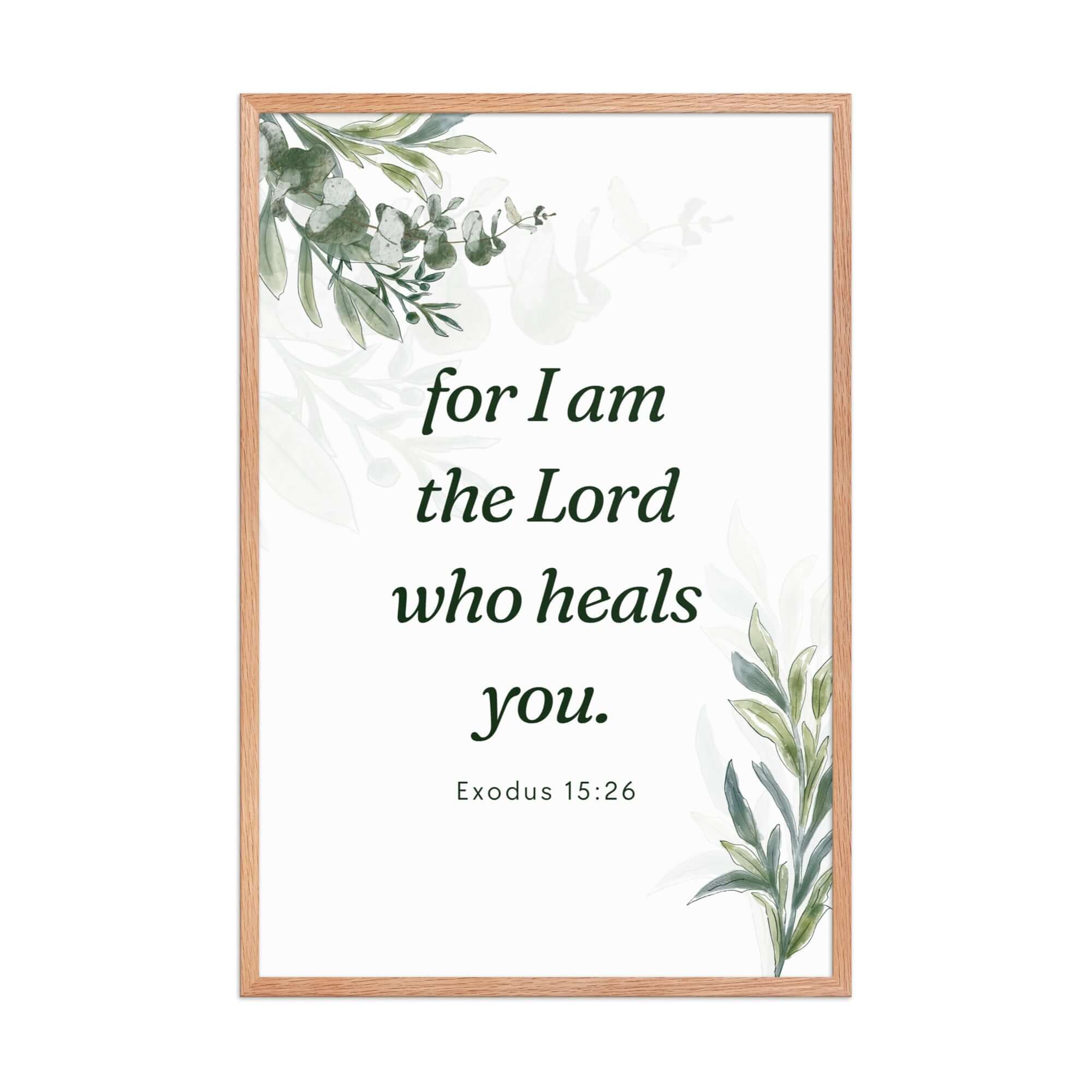 Exodus 15:26 Bible Verse, Gods voice Enhanced Matte Paper Framed Poster Wall Art Red Oak 24″×36″