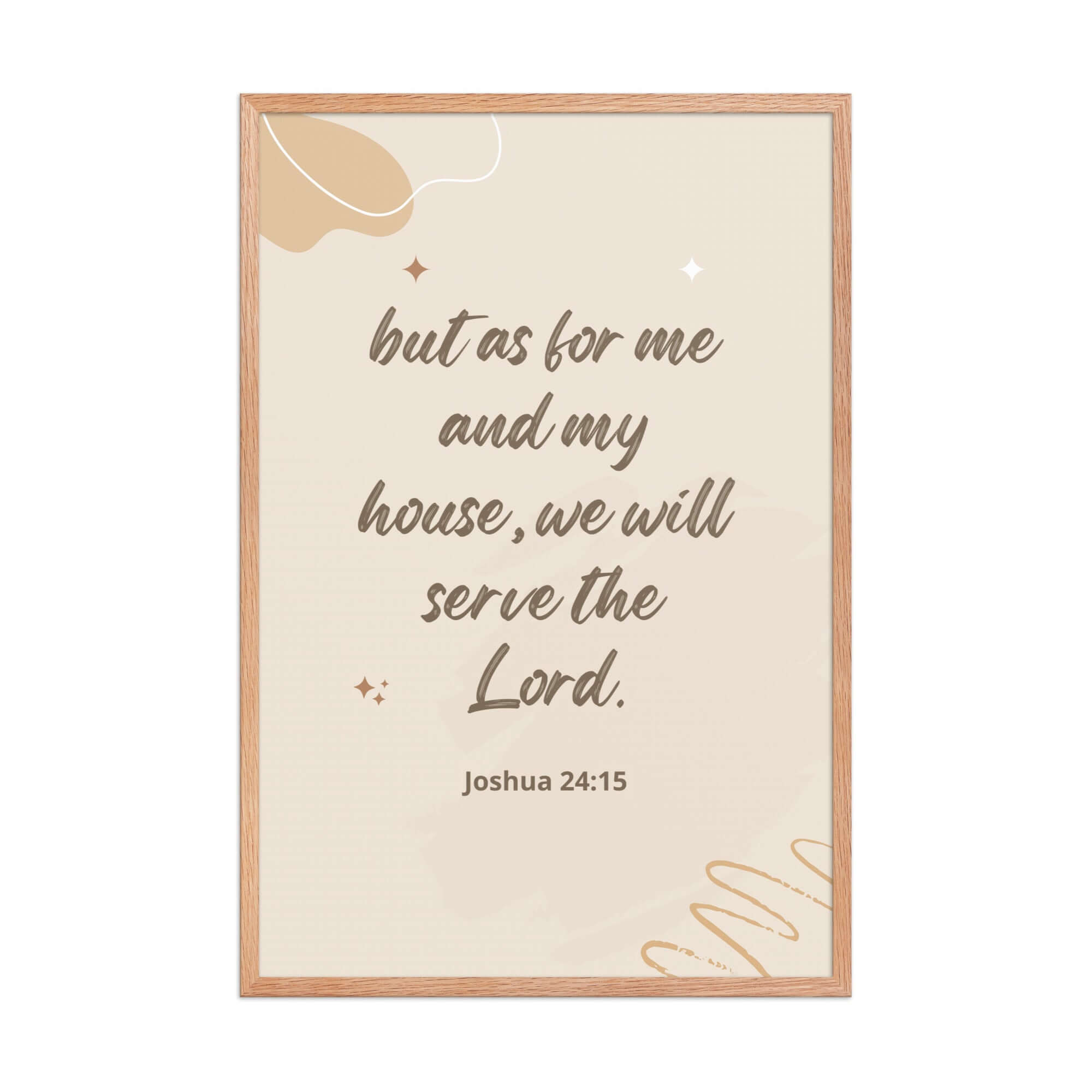 Joshua 24:15 Bible Verse, will serve Enhanced Matte Paper Framed Poster Wall Art Red Oak 24″×36″