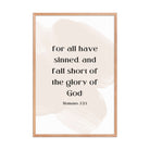 Romans 3:23 Bible Verse, fall short Enhanced Matte Paper Framed Poster Wall Art Red Oak 24″×36″