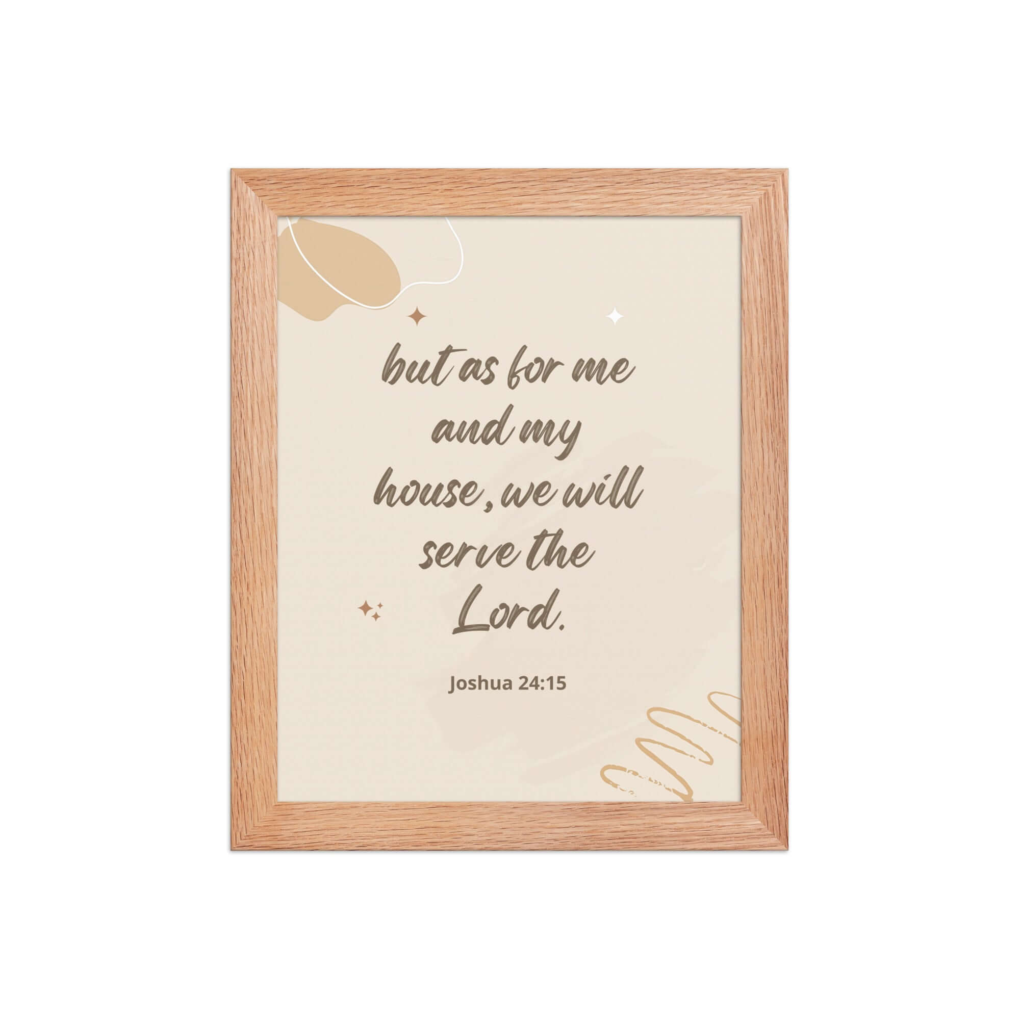 Joshua 24:15 Bible Verse, will serve Enhanced Matte Paper Framed Poster Wall Art Red Oak 8″×10″