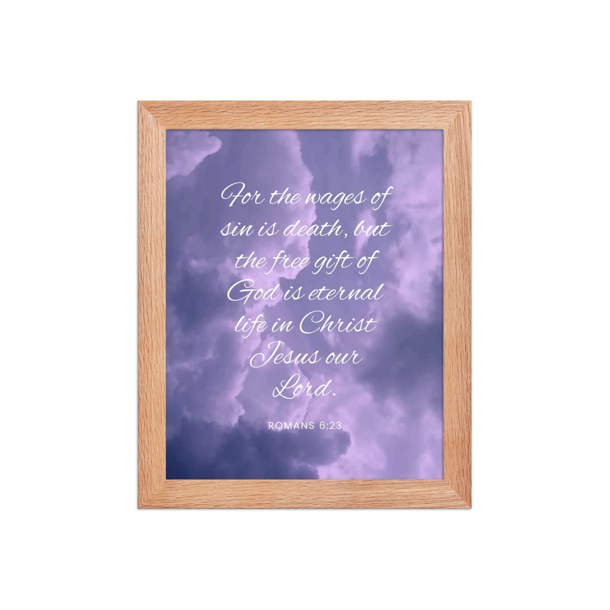 Romans 6:23 Bible Verse, free gift Enhanced Matte Paper Framed Poster Wall Art Red Oak 8″×10″