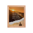 Romans 3:23 Bible Verse, of God Enhanced Matte Paper Framed Poster Wall Art Red Oak 8″×10″