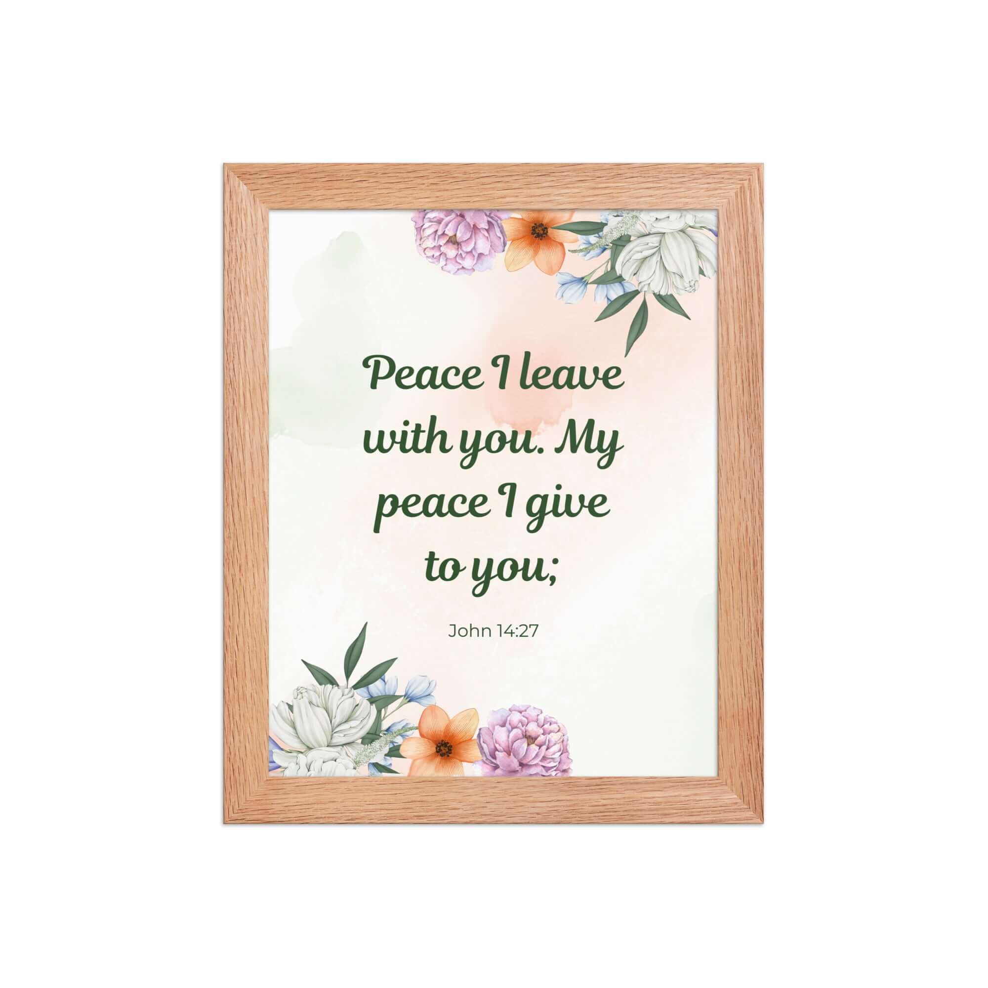 John 14:27 Bible Verse, with you Enhanced Matte Paper Framed Poster Wall Art Red Oak 8″×10″