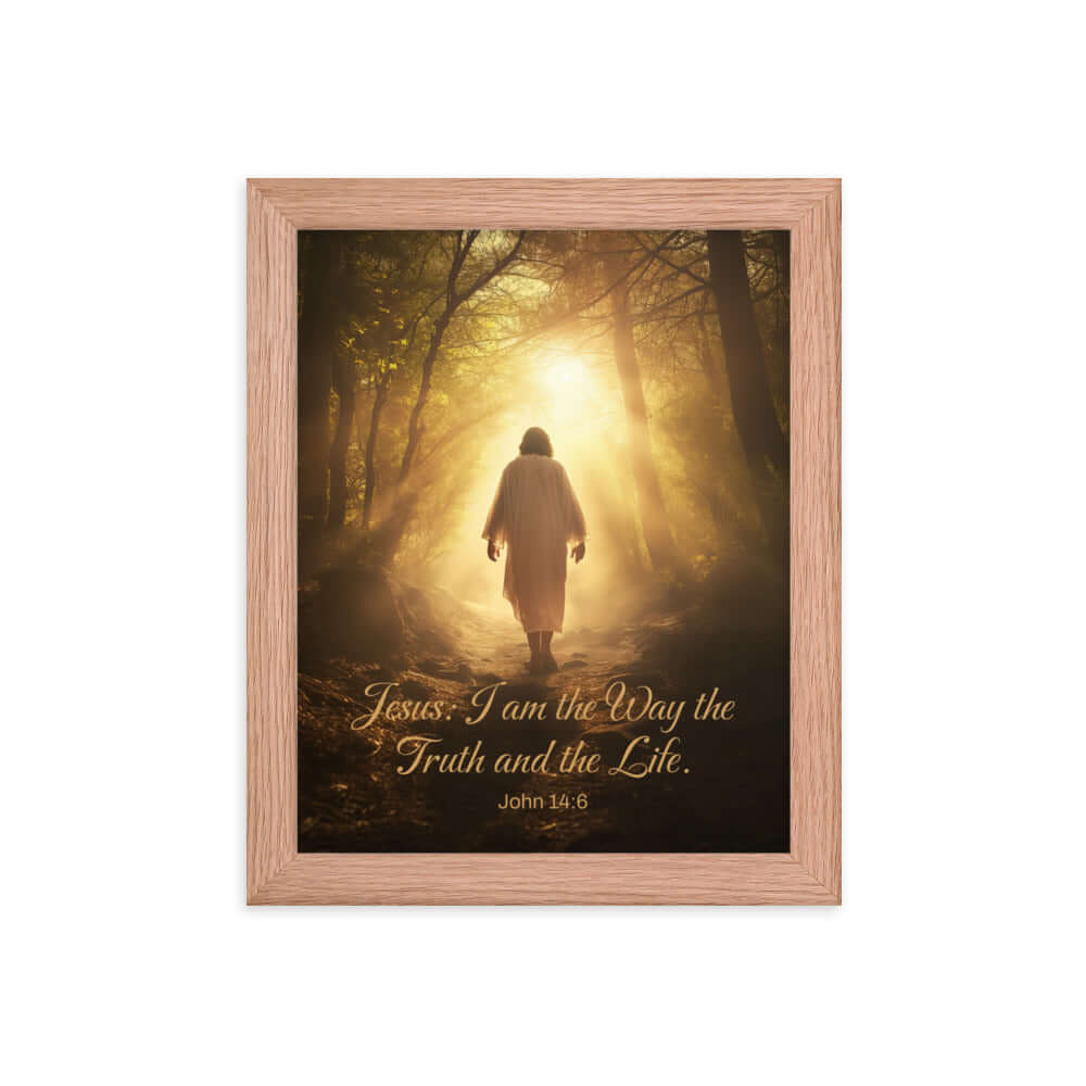 John 14:6 Bible Verse, Forest Image Enhanced Matte Paper Framed Poster Wall Art Red Oak 8″×10″