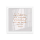Revelation 21:4 Bible Verse, He will wipe Enhanced Matte Paper Framed Poster Wall Art White 10″×10″