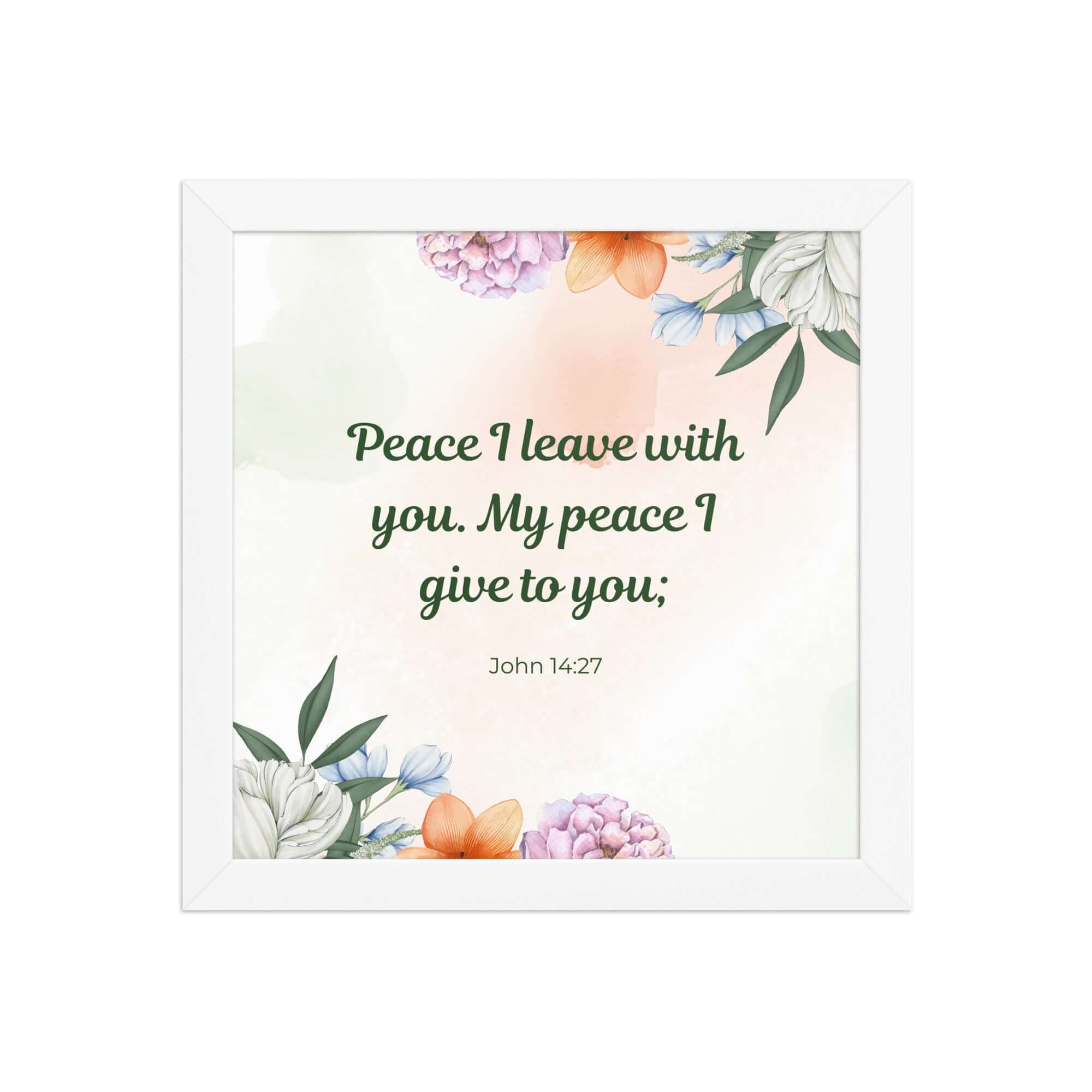 John 14:27 Bible Verse, with you Enhanced Matte Paper Framed Poster Wall Art White 10″×10″