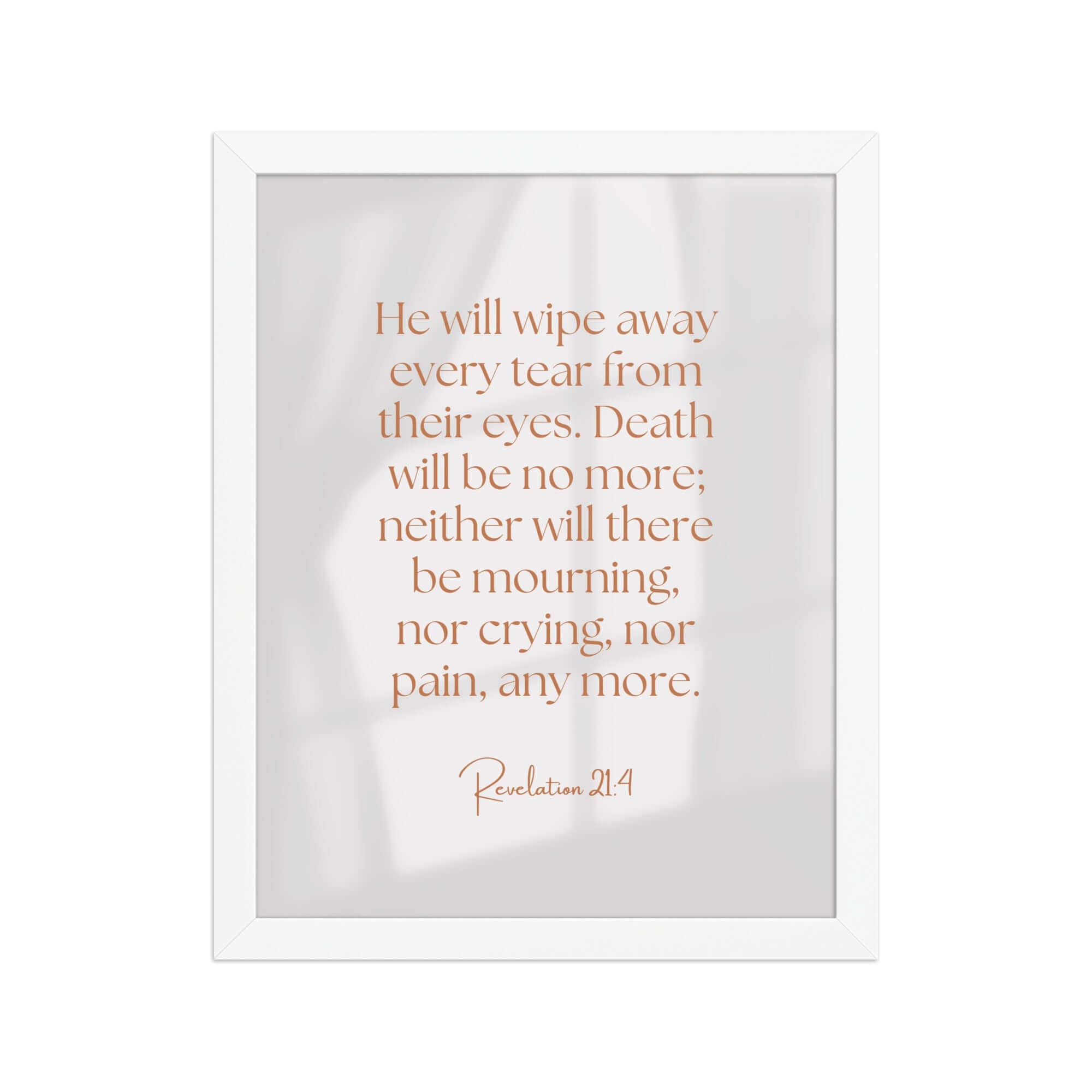 Revelation 21:4 Bible Verse, He will wipe Enhanced Matte Paper Framed Poster Wall Art White 11″×14″