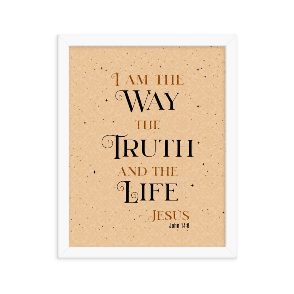 John 14:6 Bible Verse, Color Text Brown Background Enhanced Matte Paper Framed Poster Wall Art White 11″×14″