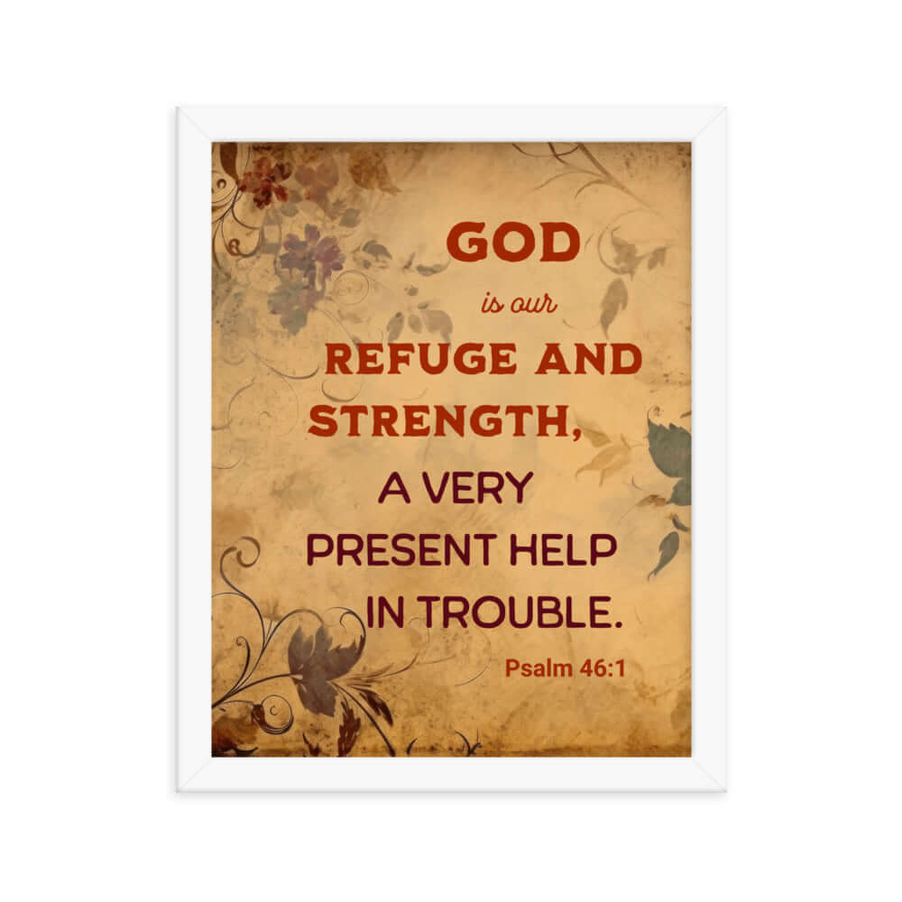 Psalm 46:1 Bible Verse, God is Our Refuge Enhanced Matte Paper Framed Poster Wall Art White 11″×14″