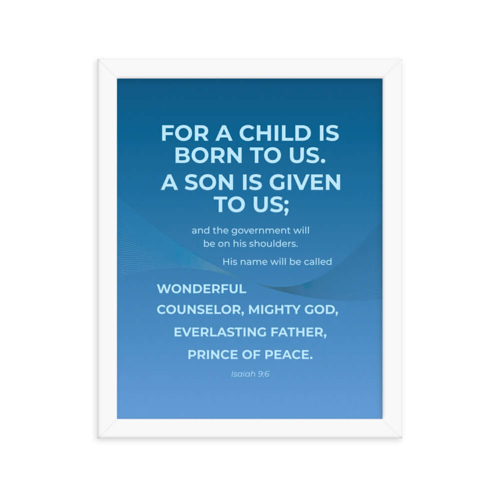 Isaiah 9:6 Bible Verse, Everlasting Father Enhanced Matte Paper Framed Poster Wall Art White 11″×14″
