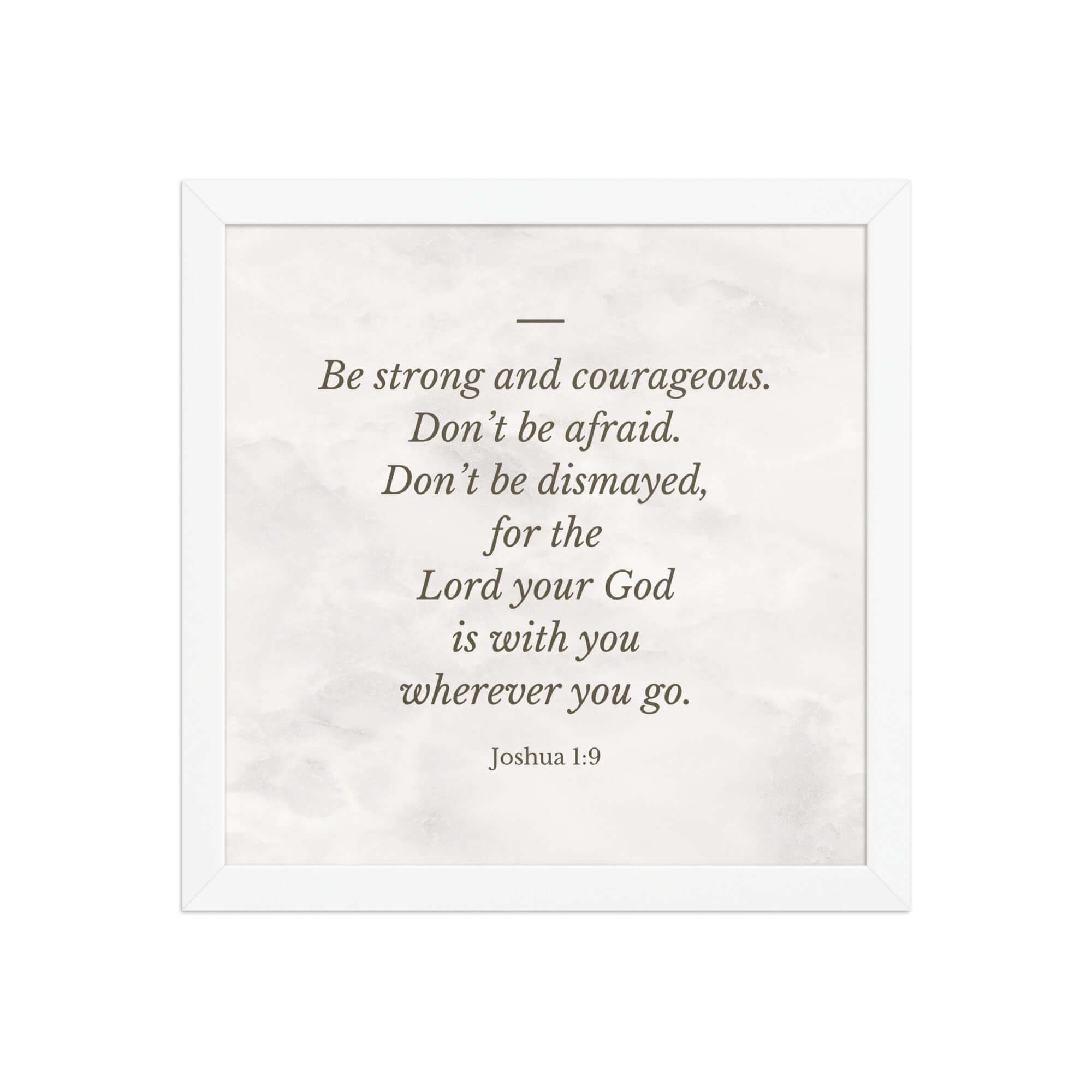 Joshua 1:9 Bible Verse, Be strong Enhanced Matte Paper Framed Poster Wall Art White 12″×12″