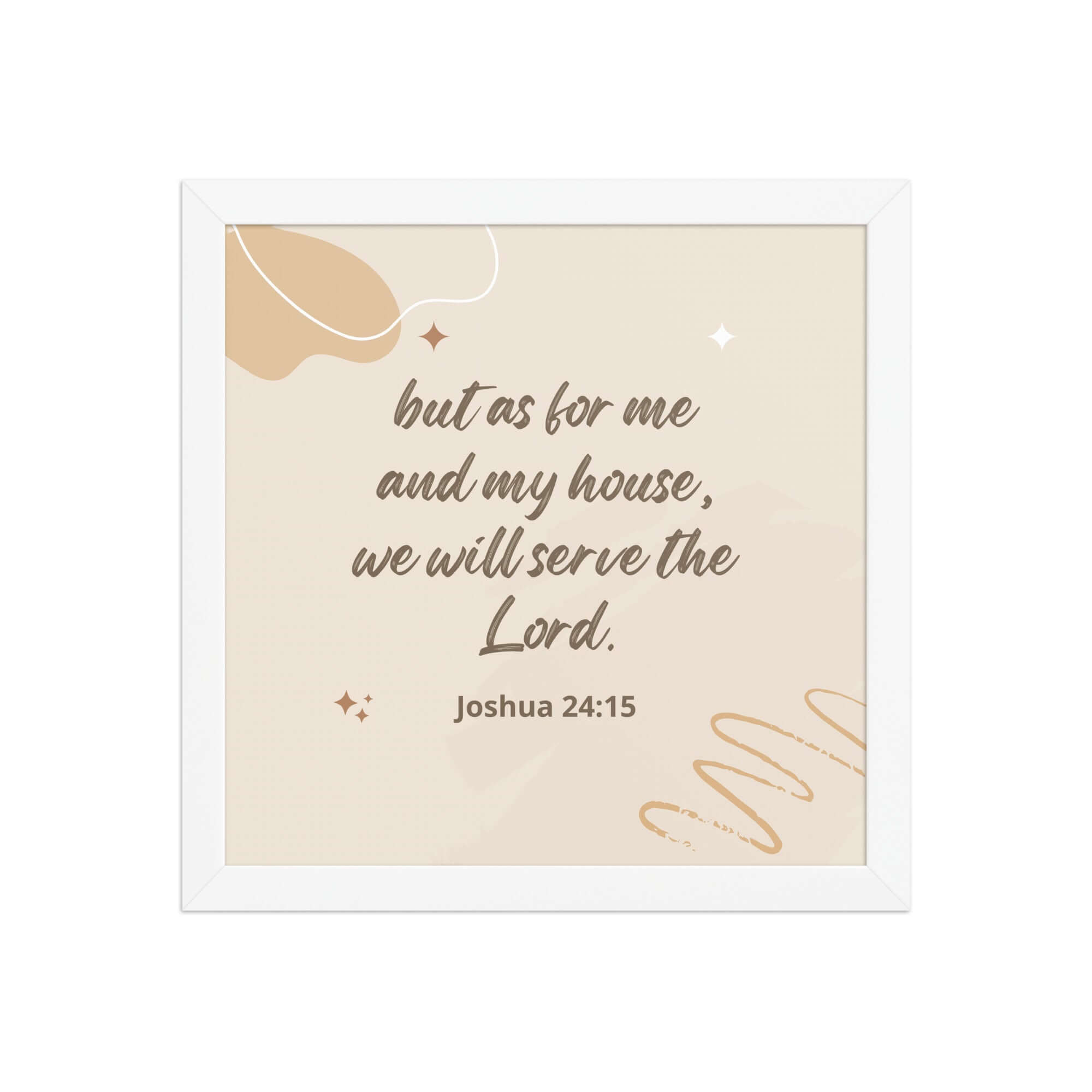 Joshua 24:15 Bible Verse, will serve Enhanced Matte Paper Framed Poster Wall Art White 12″×12″