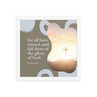 Romans 3:23 Bible Verse, the glory Enhanced Matte Paper Framed Poster Wall Art White 12″×12″