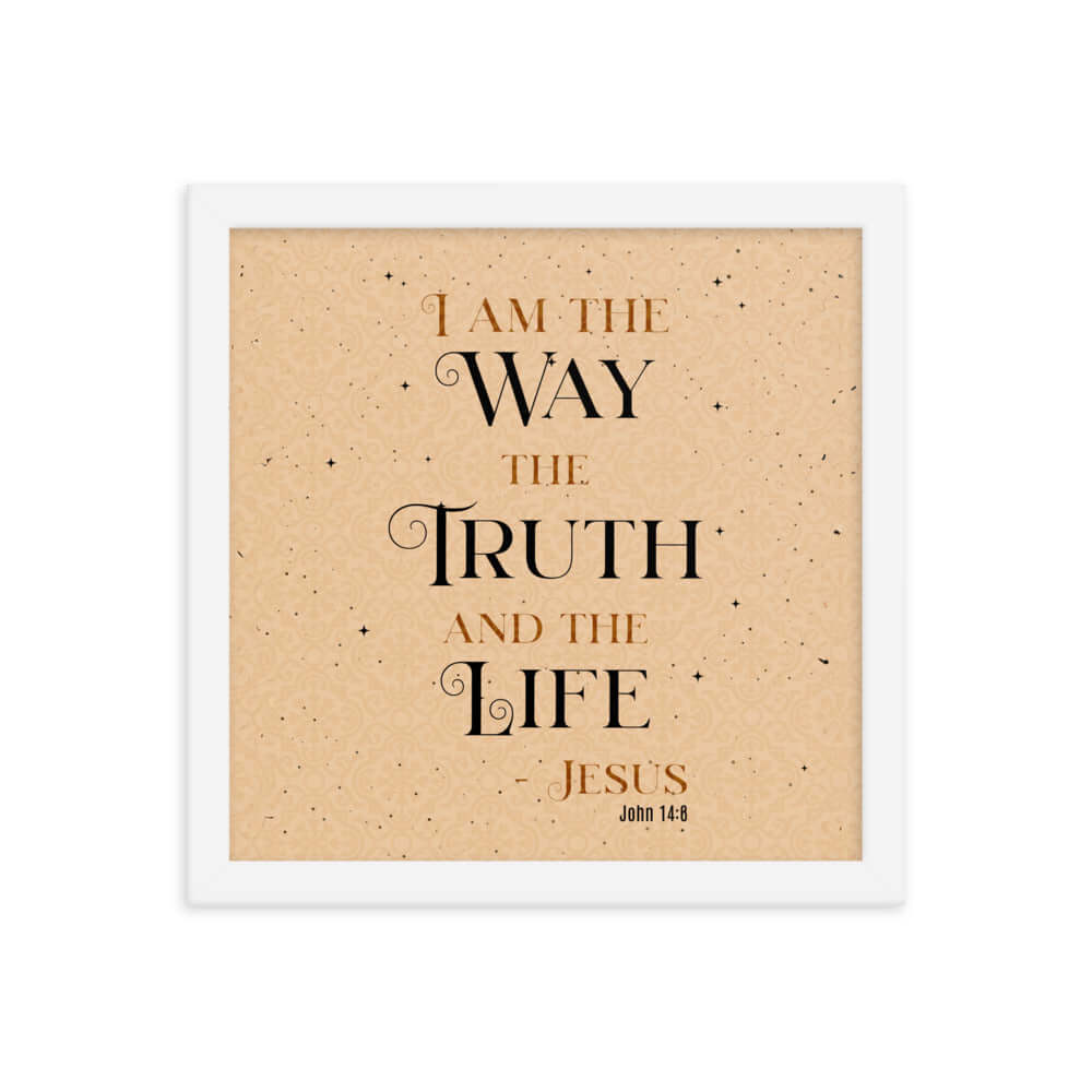 John 14:6 Bible Verse, Color Text Brown Background Enhanced Matte Paper Framed Poster Wall Art White 12″×12″