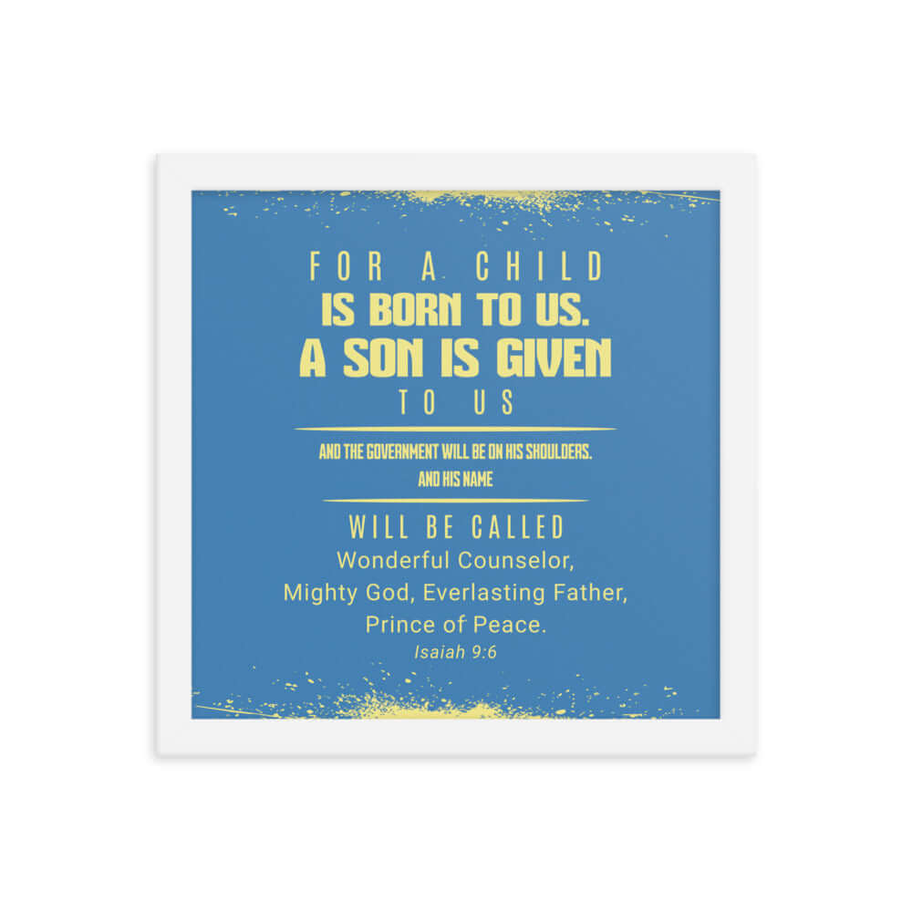 Isaiah 9:6 Bible Verse, Mighty God Enhanced Matte Paper Framed Poster Wall Art White 12″×12″