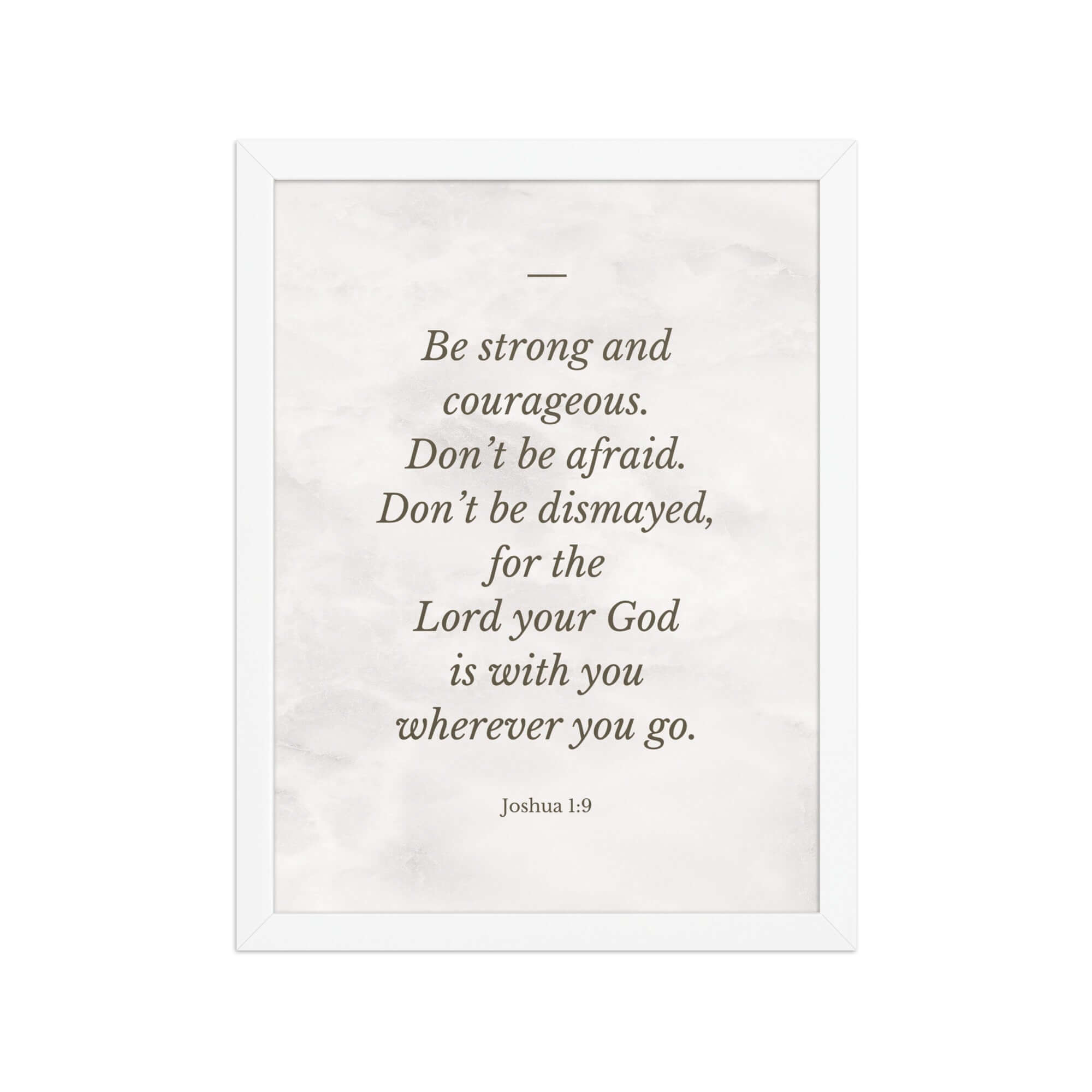 Joshua 1:9 Bible Verse, Be strong Enhanced Matte Paper Framed Poster Wall Art White 12″×16″