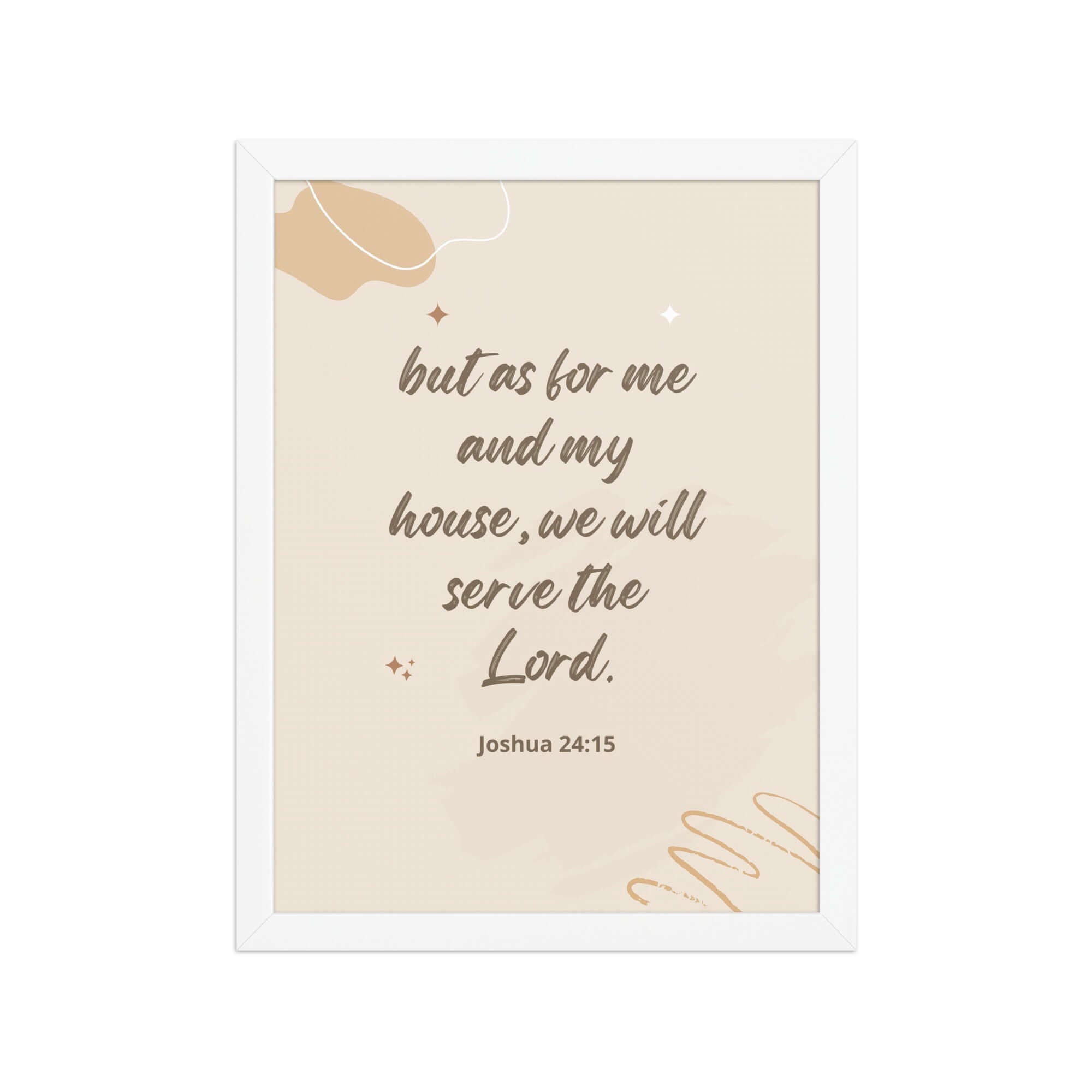 Joshua 24:15 Bible Verse, will serve Enhanced Matte Paper Framed Poster Wall Art White 12″×16″