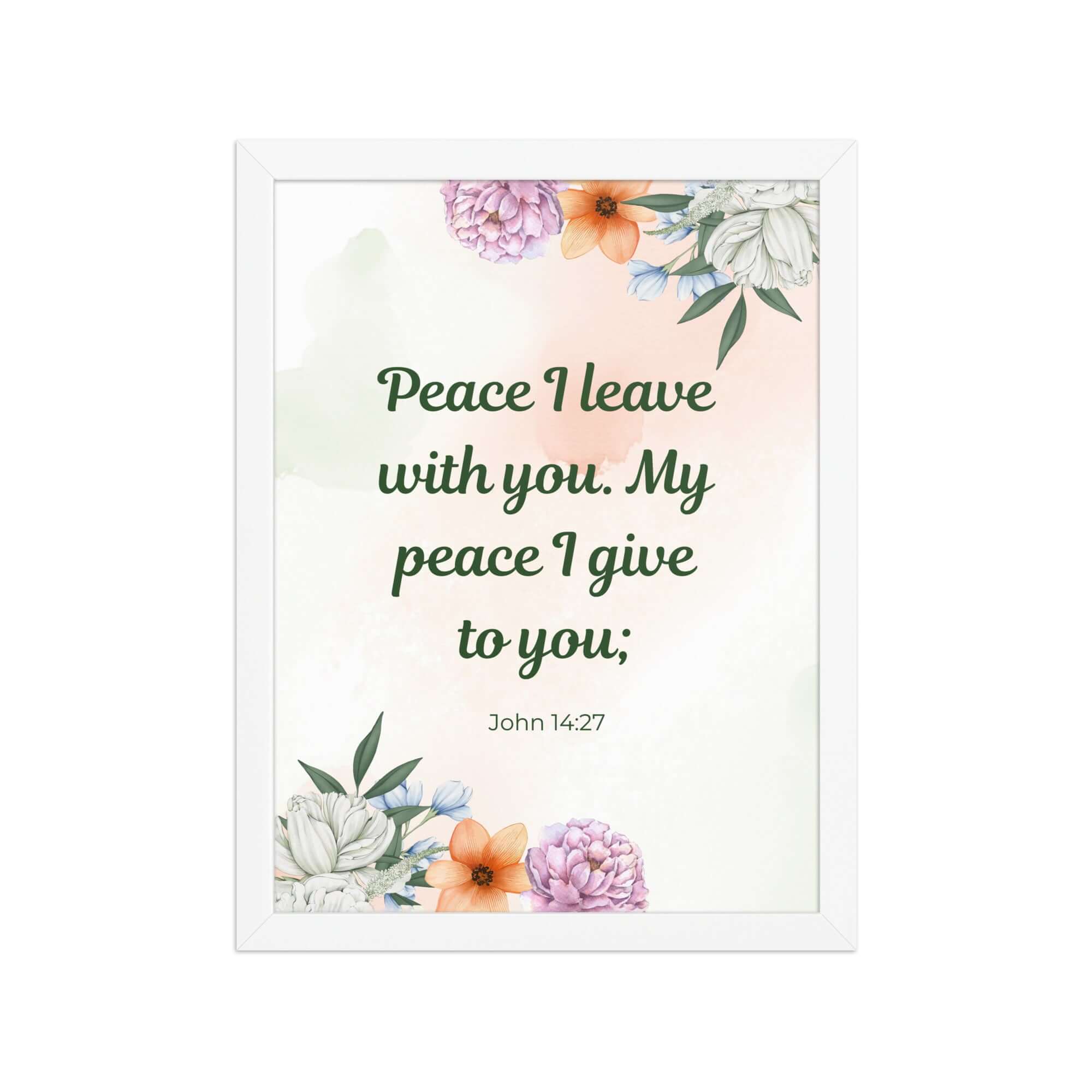 John 14:27 Bible Verse, with you Enhanced Matte Paper Framed Poster Wall Art White 12″×16″
