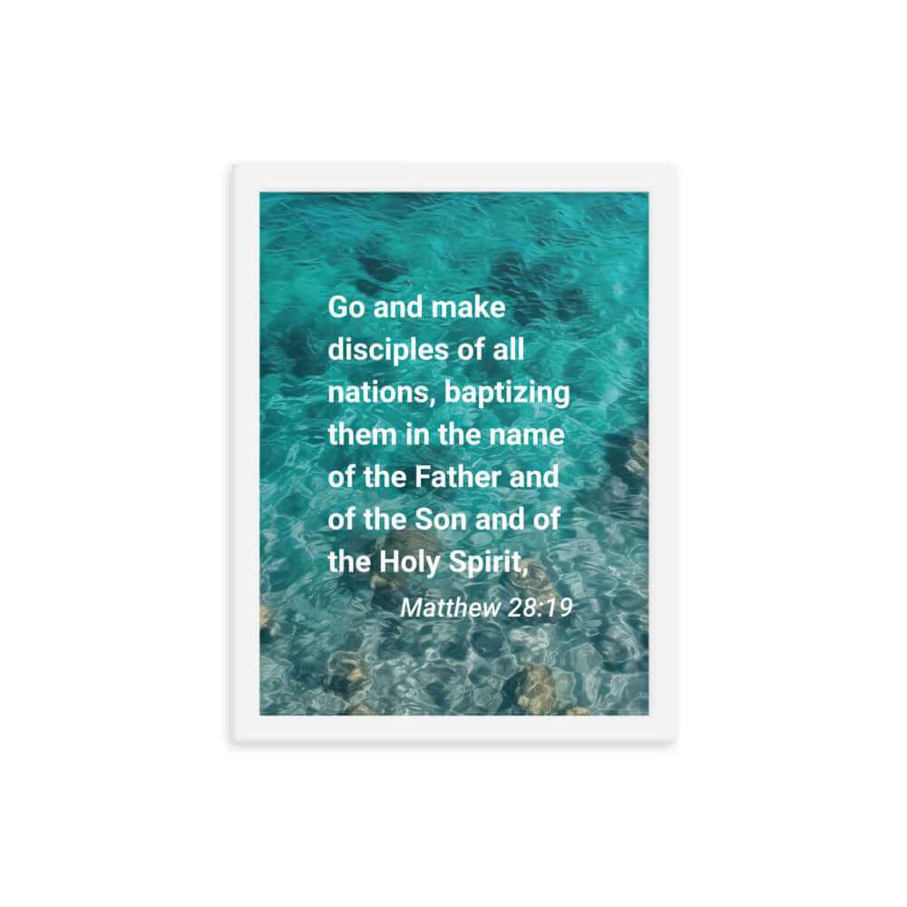 Matthew 28:19 Bible Verse, Make Disciples Enhanced Matte Paper Framed Poster Wall Art White 12″×16″