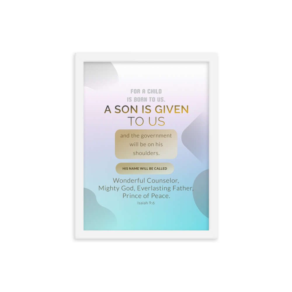 Isaiah 9:6 Bible Verse, Wonderful Counselor Enhanced Matte Paper Framed Poster Wall Art White 12″×16″