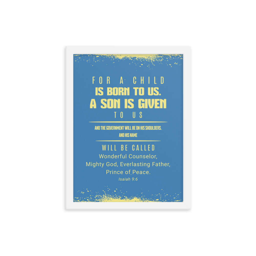 Isaiah 9:6 Bible Verse, Mighty God Enhanced Matte Paper Framed Poster Wall Art White 12″×16″