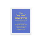 Matthew 11:29-30 Bible Verse, Take my yoke Enhanced Matte Paper Framed Poster Wall Art White 12″×16″
