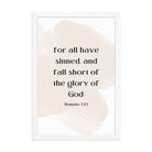 Romans 3:23 Bible Verse, fall short Enhanced Matte Paper Framed Poster Wall Art White 12″×18″