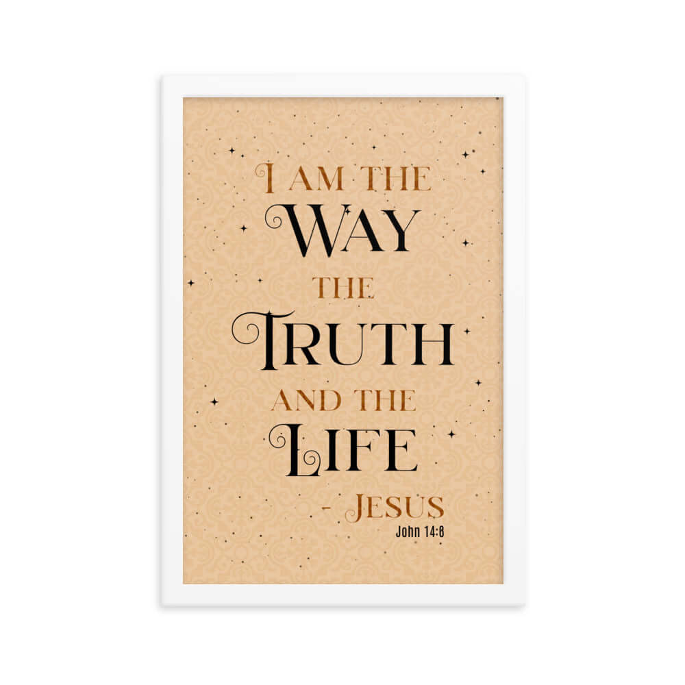 John 14:6 Bible Verse, Color Text Brown Background Enhanced Matte Paper Framed Poster Wall Art White 12″×18″