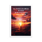 Psalm 107:1 Bible Verse, Give Thanks to the Lord Enhanced Matte Paper Framed Poster Wall Art White 12″×18″