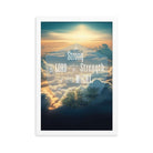 Ephesians 6:10 Bible Verse, be strong in the Lord Enhanced Matte Paper Framed Poster Wall Art White 12″×18″