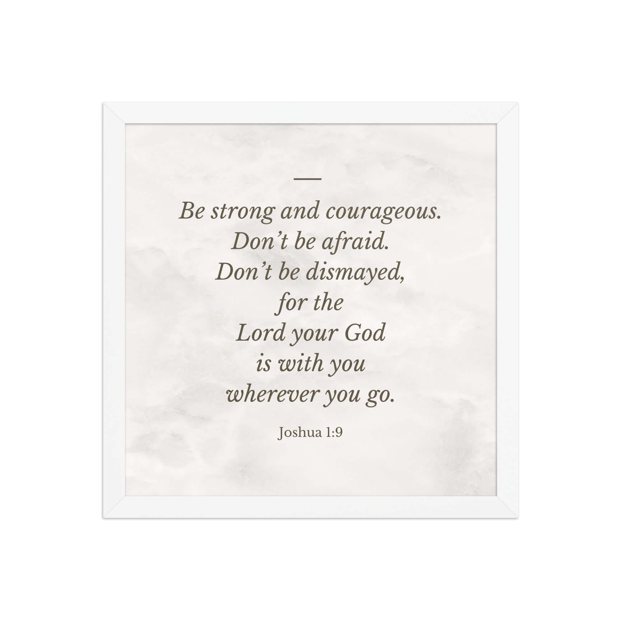 Joshua 1:9 Bible Verse, Be strong Enhanced Matte Paper Framed Poster Wall Art White 14″×14″