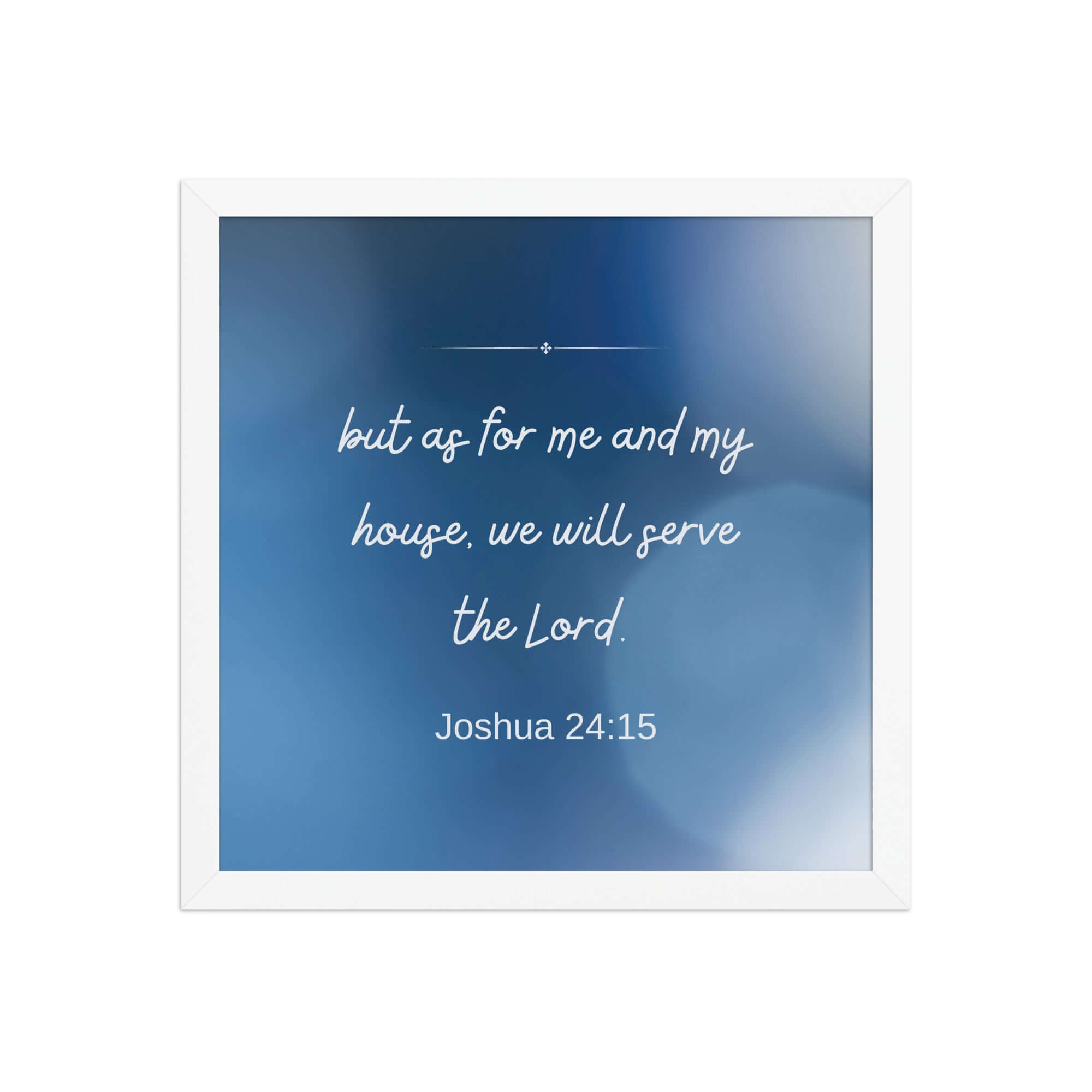 Joshua 24:15 Bible Verse, choose today Enhanced Matte Paper Framed Poster Wall Art White 14″×14″
