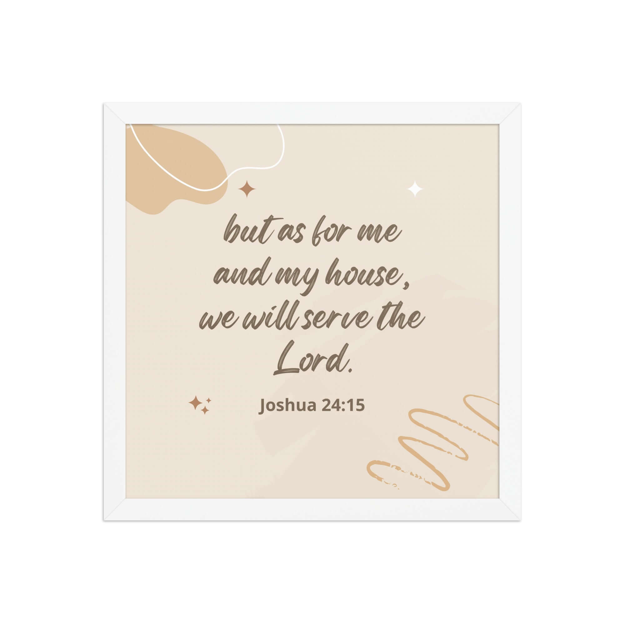 Joshua 24:15 Bible Verse, will serve Enhanced Matte Paper Framed Poster Wall Art White 14″×14″