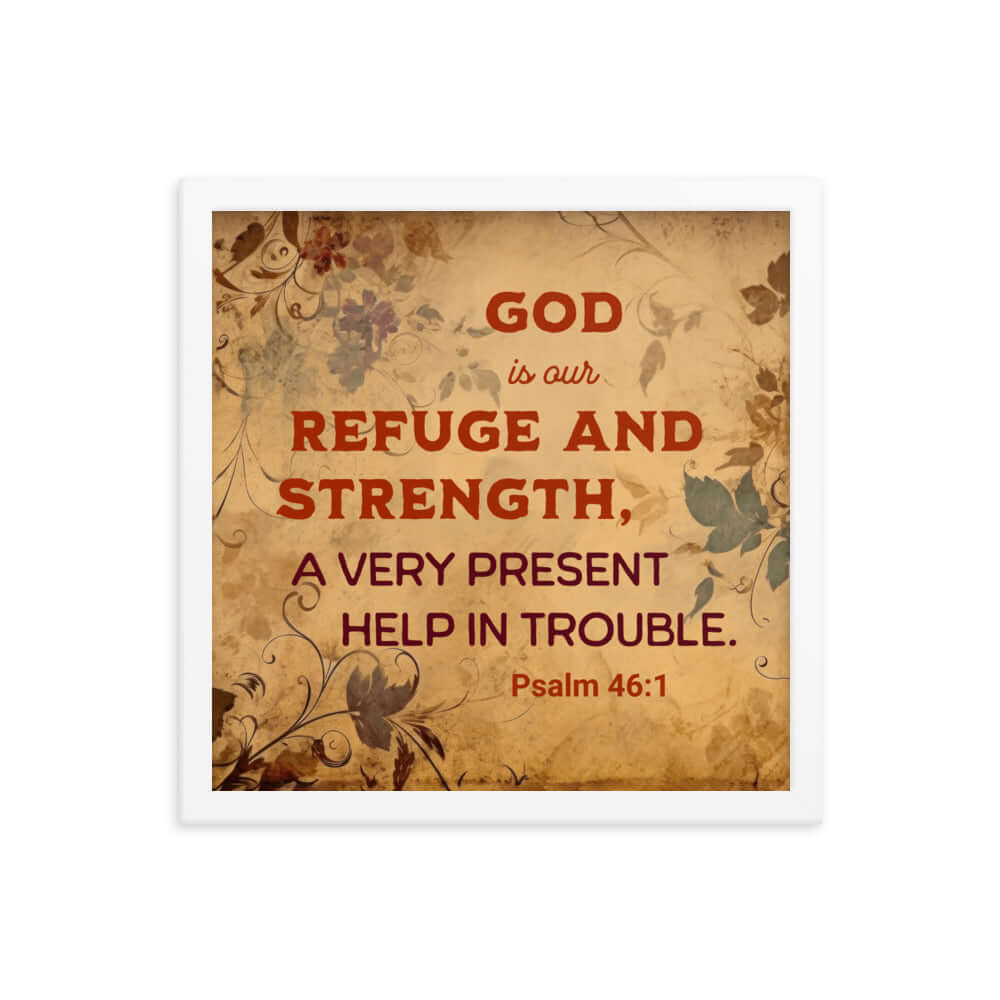 Psalm 46:1 Bible Verse, God is Our Refuge Enhanced Matte Paper Framed Poster Wall Art White 14″×14″
