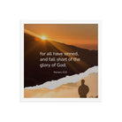 Romans 3:23 Bible Verse, of God Enhanced Matte Paper Framed Poster Wall Art White 16″×16″