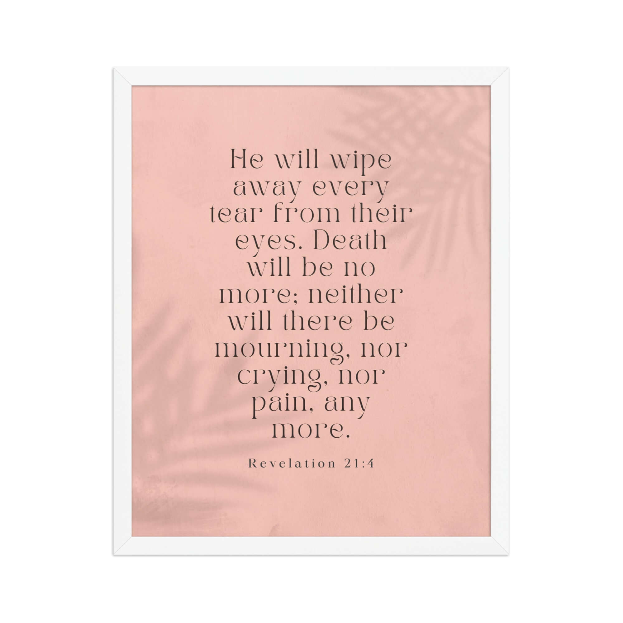 Revelation 21:4 Bible Verse, their eyes Enhanced Matte Paper Framed Poster Wall Art White 16″×20″