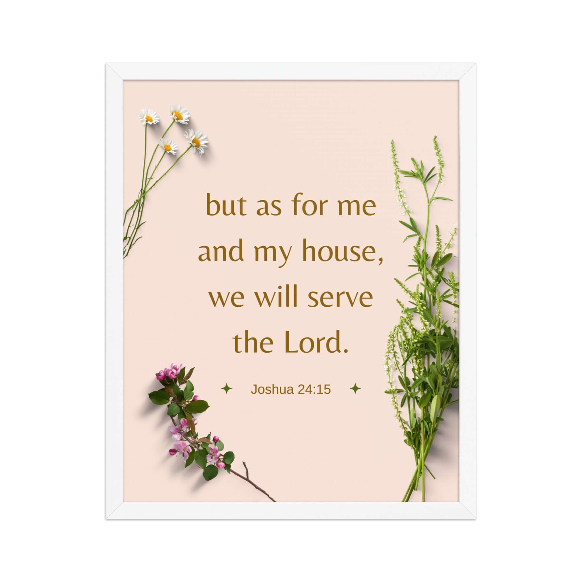 Joshua 24:15 Bible Verse, your fathers Enhanced Matte Paper Framed Poster Wall Art White 16″×20″