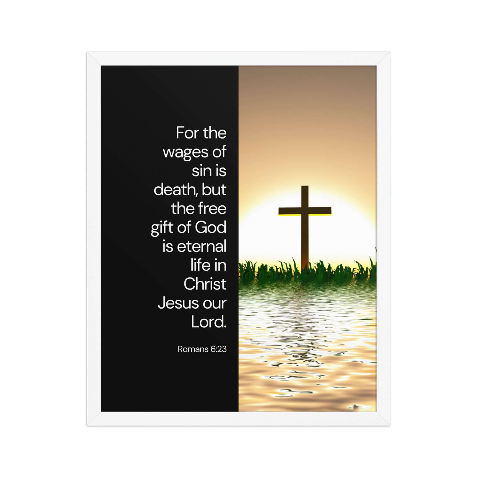 Romans 6:23 Bible Verse, the wages Enhanced Matte Paper Framed Poster Wall Art White 16″×20″