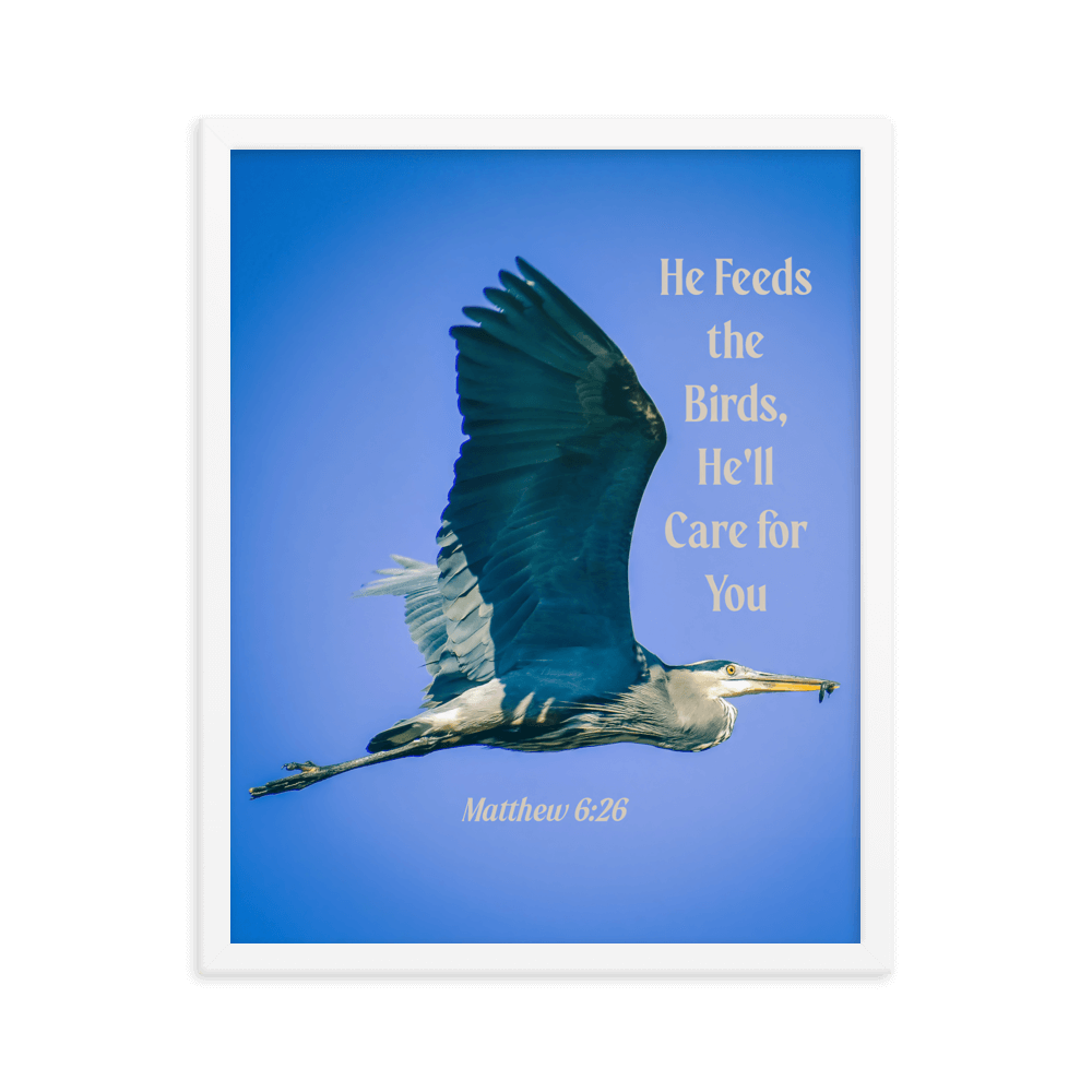 Matthew 6:26 Graceful Heron, He'll Care for You Enhanced Matte Paper Framed Poster Wall Art White 16″×20″