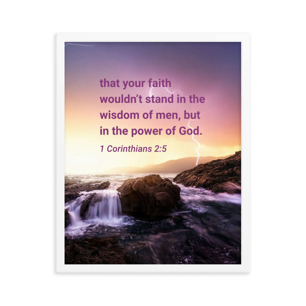 1 Corinthians 2:5 Bible Verse, power of God Enhanced Matte Paper Framed Poster Wall Art White 16″×20″