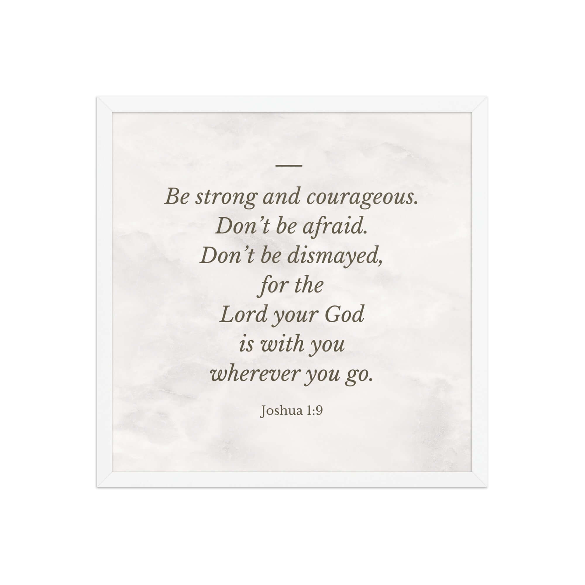 Joshua 1:9 Bible Verse, Be strong Enhanced Matte Paper Framed Poster Wall Art White 18″×18″