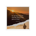 Romans 3:23 Bible Verse, of God Enhanced Matte Paper Framed Poster Wall Art White 18″×18″