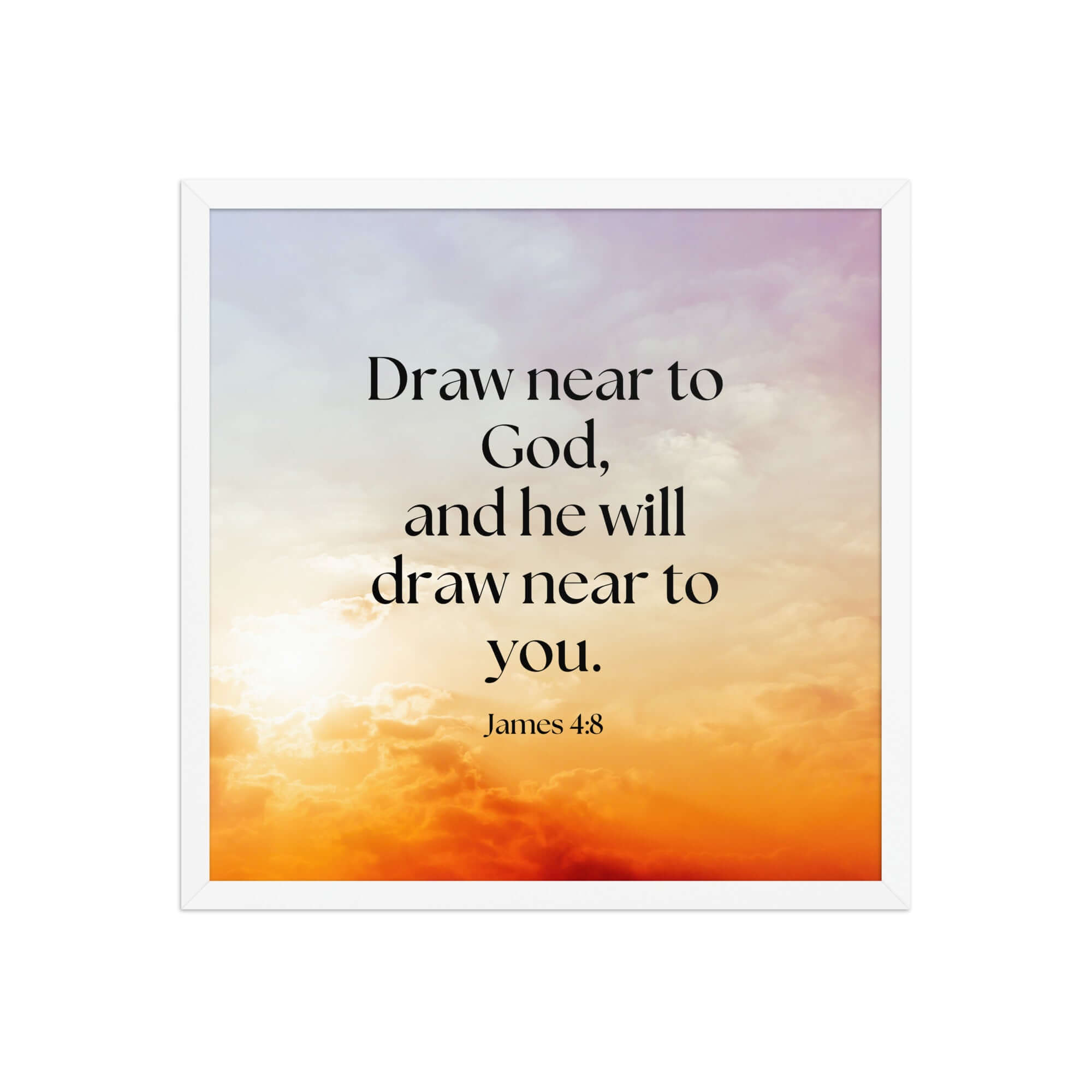 James 4:8 Bible Verse, he will draw Enhanced Matte Paper Framed Poster Wall Art White 18″×18″