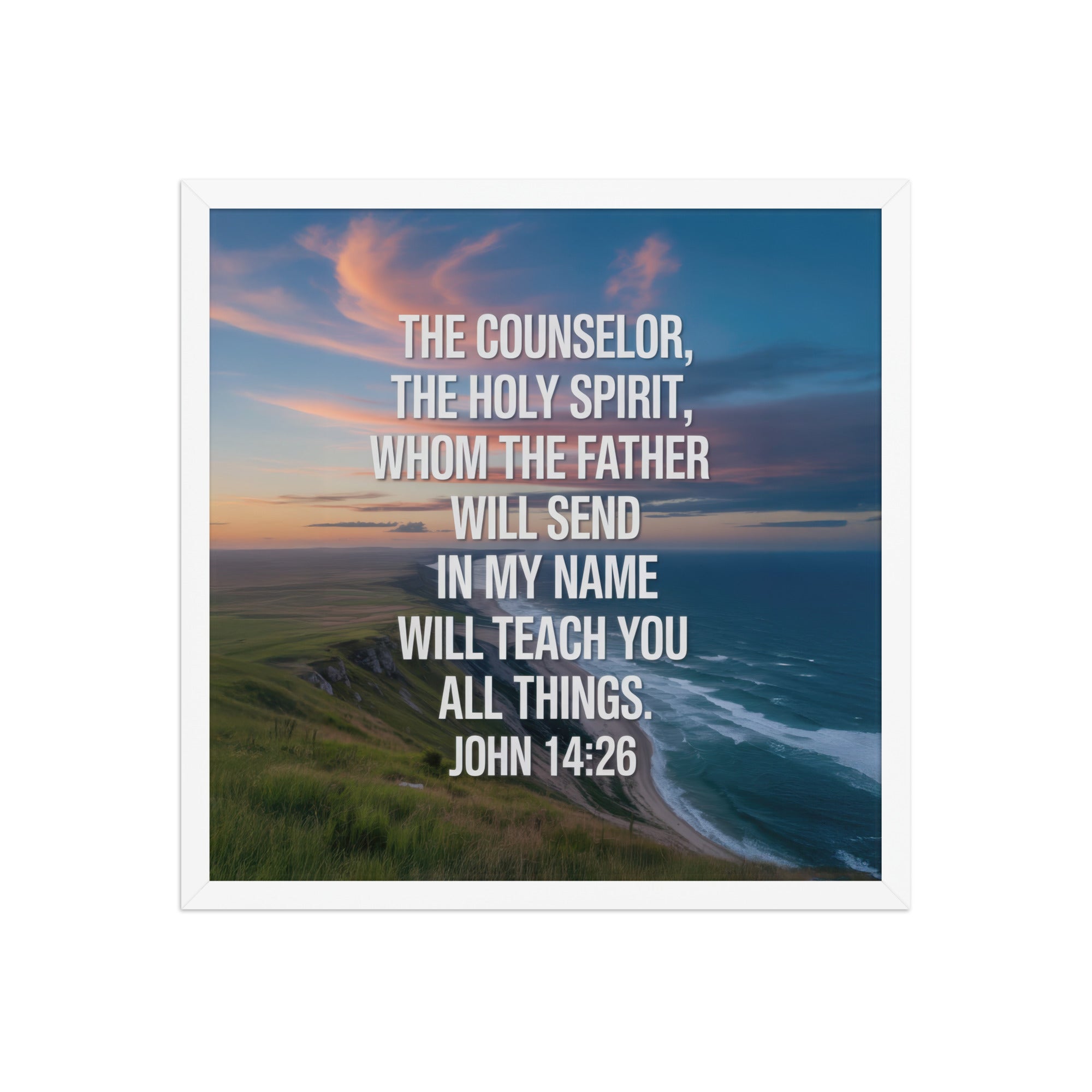John 14:26 Bible Verse will teach Enhanced Matte Paper Framed Poster White 18″×18″