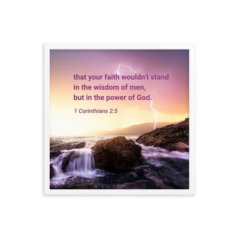 1 Corinthians 2:5 Bible Verse, power of God Enhanced Matte Paper Framed Poster Wall Art White 18″×18″