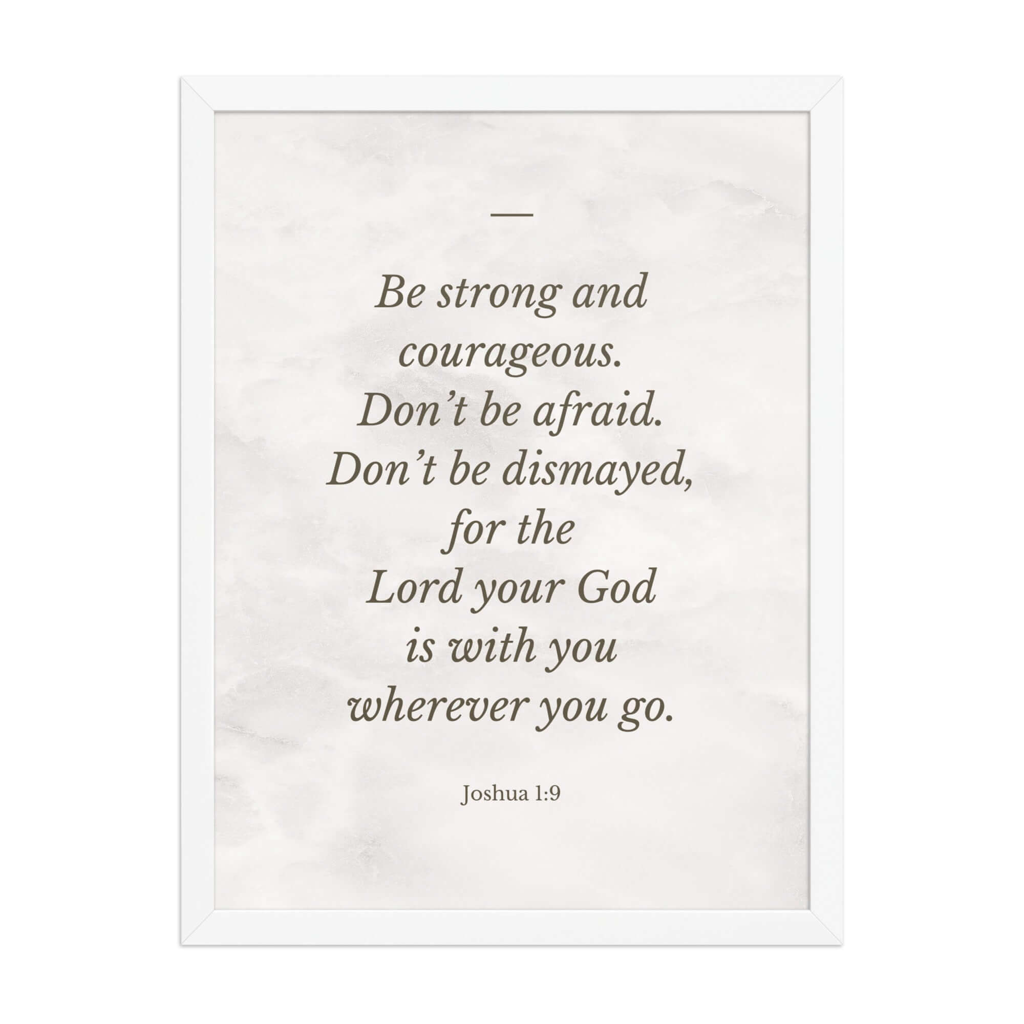 Joshua 1:9 Bible Verse, Be strong Enhanced Matte Paper Framed Poster Wall Art White 18″×24″