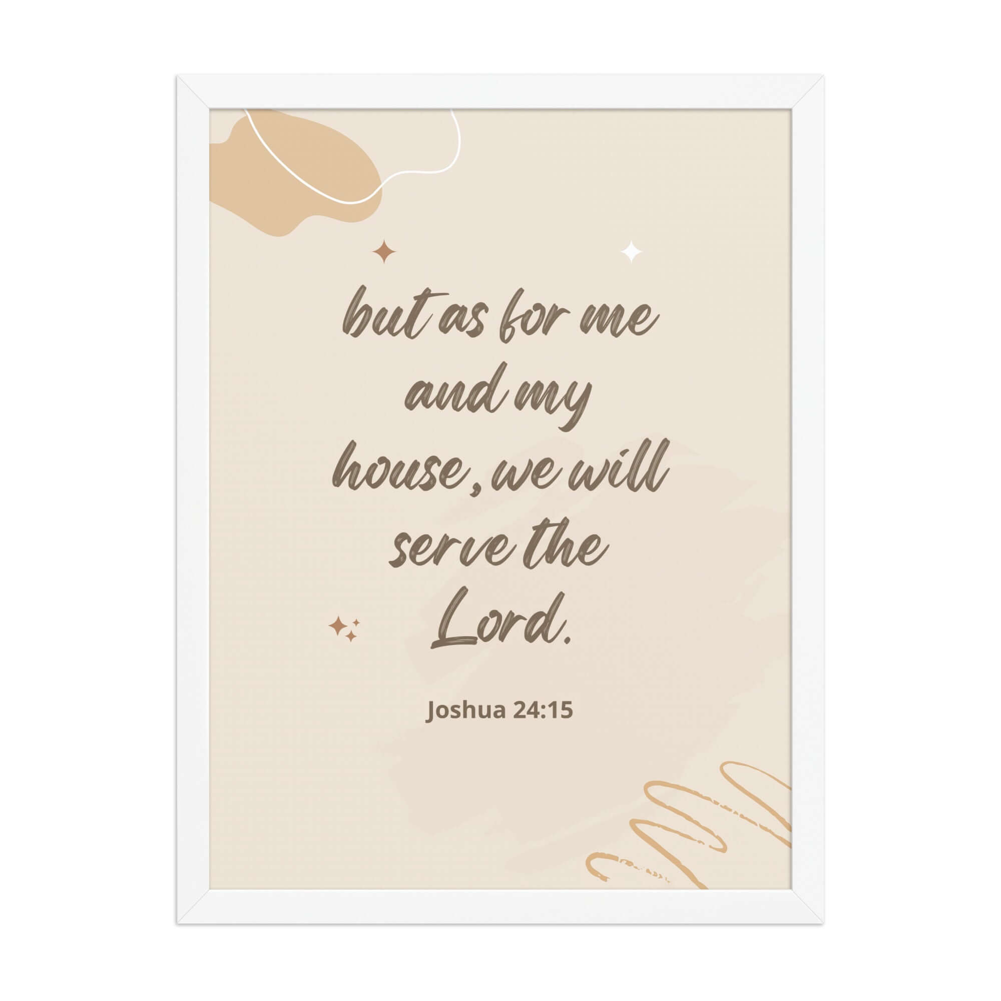 Joshua 24:15 Bible Verse, will serve Enhanced Matte Paper Framed Poster Wall Art White 18″×24″