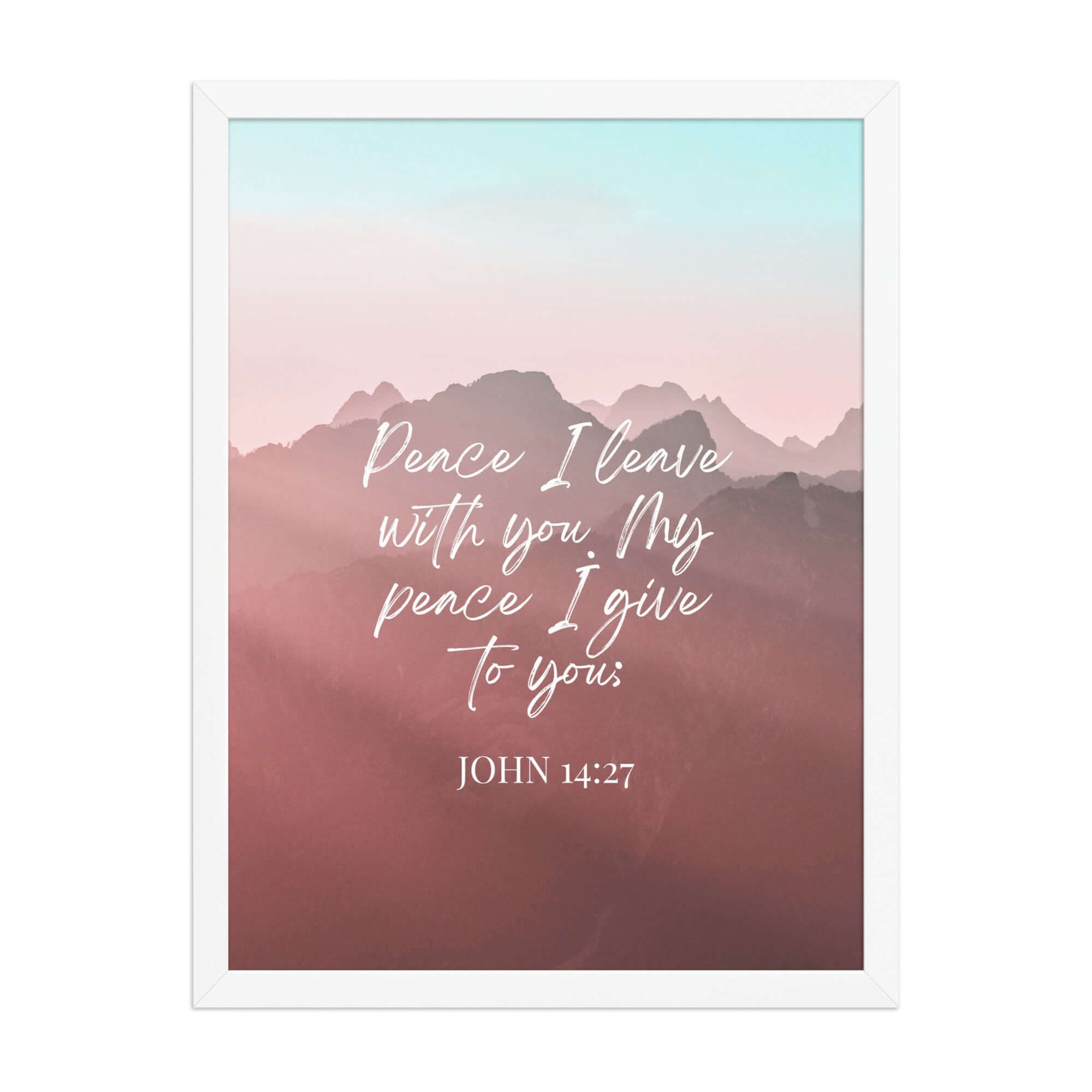 John 14:27 Bible Verse, I give you Enhanced Matte Paper Framed Poster Wall Art White 18″×24″