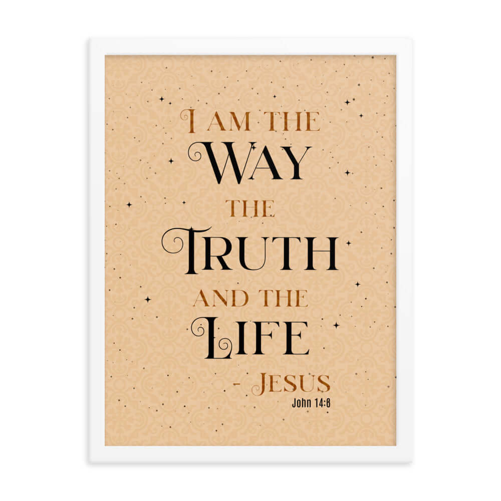 John 14:6 Bible Verse, Color Text Brown Background Enhanced Matte Paper Framed Poster Wall Art White 18″×24″